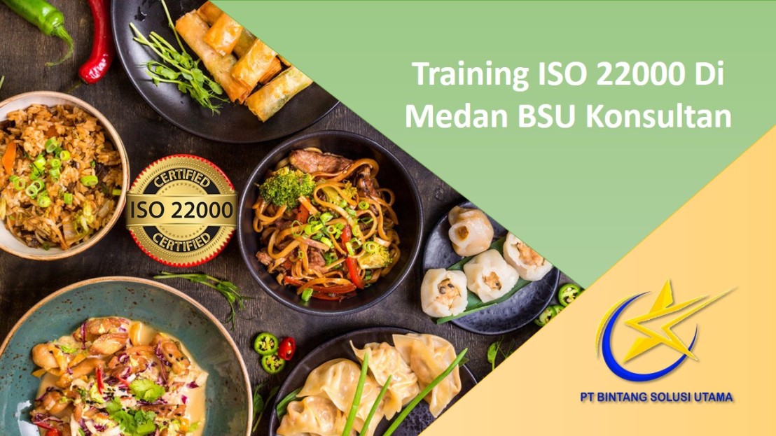 Training ISO 22000 Di Medan BSU Konsultan
